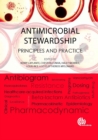Image for Antimicrobial stewardship  : principles and practice