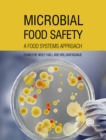 Image for Microbial food safety  : a food systems approach