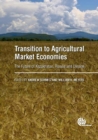 Image for Transition to Agricultural Market Economies