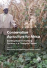 Image for Conservation agriculture for Africa  : building resilient farming systems in a changing climate
