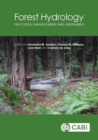 Image for Forest hydrology  : processes, management and assessment
