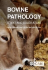 Image for Bovine pathology  : a text and color atlas