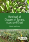 Image for Handbook of Diseases of Banana, Abaca and Enset