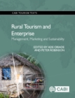 Image for Rural tourism and enterprise  : management, marketing and sustainability