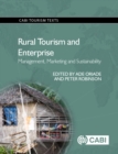 Image for Rural tourism and enterprise: management, marketing and sustainability