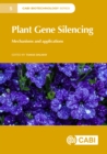Image for Plant gene silencing  : mechanisms and applications