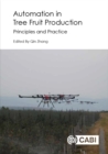 Image for Automation in Tree Fruit Production: Principles and Practice.