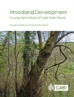 Image for Woodland development: a long-term study of Lady Park Wood