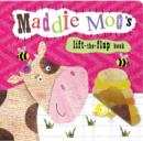 Image for Animal Lift-the-Flap Books : Maddie Moo&#39;s