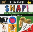 Image for Flip Flap Snap : Noisy Farm
