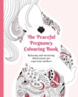 Image for The Peaceful Pregnancy Colouring Book