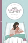 Image for Why Caesarean Matters