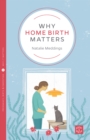 Image for Why Home Birth Matters