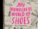 Image for My wonderful world of shoes