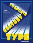 Image for Twentieth-Century Type and Beyond