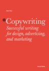 Image for Copywriting: successful writing for design, advertising and marketing