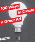 Image for 100 Ways to Create a Great Ad