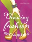 Image for Drawing fashion accessories