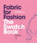 Image for Fabric for fashion  : the swatch book