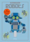 Image for Make and Move: Robots : 12 Paper Puppets to Press Out and Play