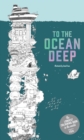 Image for To the Ocean Deep : The Longest Colouring Book in the World