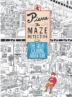 Image for Pierre the Maze Detective and The Great Colouring Adventure