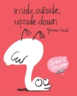 Image for Inside, Outside, Upside Down : Draw &amp; Discover