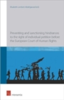 Image for Preventing and Sanctioning Hindrances to the Right of Individual Petition Before the European Court of Human Rights