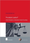 Image for Procedural justice?  : victim participation in international criminal proceedings