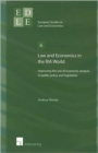 Image for Law and economics in the RIA world  : improving the use of economic analysis in public policy and legislation