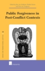 Image for Public Forgiveness in Post-Conflict Contexts