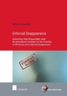 Image for Enforced Disappearance : Determining State Responsibility Under the International Convention for the Protection of All Persons from Enforced Disappearance