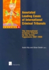 Image for Annotated Leading Cases of International Criminal Tribunals : The International Criminal Tribunal for the Former Yugoslavia 2007-2008