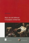 Image for Mens Rea and Defences in European Criminal Law