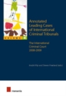 Image for Annotated leading cases of international criminal tribunalsVolume 40,: The International Criminal Court 2008-2009