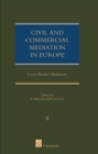 Image for Civil and Commercial Mediation in Europe