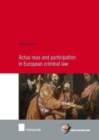 Image for Actus Reus and participation in European criminal law