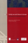 Image for Family law and culture in Europe  : developments, challenges and opportunities