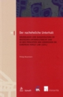 Image for Nacheheliche Unterhalt : Grundlagen und Ausgestaltung im Deutschen Unterhaltsrecht und in den Prinzipien der Commission on European Family Law
