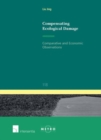Image for Compensating ecological damage  : comparative and economic observations