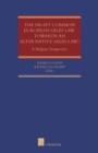 Image for The Draft Common European Sales Law in a Belgian Lawyers&#39; Perspective