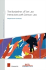 Image for The borderlines of tort law  : interactions with contract law