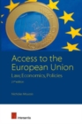 Image for Access to the European Union  : law, economics, policies