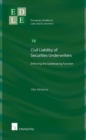 Image for Civil liability of securities underwriters  : enforcing the gatekeeping function
