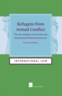 Image for Refugees from armed conflict  : the 1951 Refugee Convention and international humanitarian law