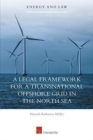 Image for A Legal Framework for a Transnational Offshore Grid in the North Sea