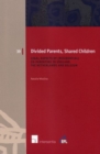 Image for Divided Parents, Shared Children