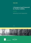 Image for A European Legal Framework for Nuclear Liability : Rethinking Current Approaches