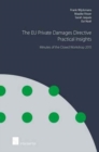 Image for The EU Private Damages Directive - Practical Insights