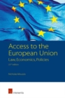 Image for Access to the European Union: Law, Economics, Policies